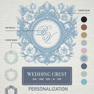 May include: A light blue wedding crest design with floral and scrollwork details. The design includes the text "WEDDING CREST" and options to add initials, choose a design, and choose a color. File formats include SVG, PNG, EPS, AI, and PDF.