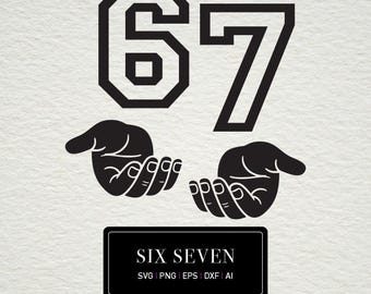 6 7 Hands Meme SVG PNG DXF, Funny Viral Design (Digital Download)