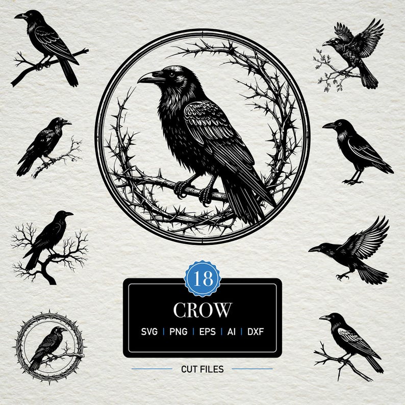 May include: A collection of black crow illustrations in various poses, including perched on branches and in flight. The central image features a crow within a thorny circular frame. The design includes the word "CROW" and file type options.