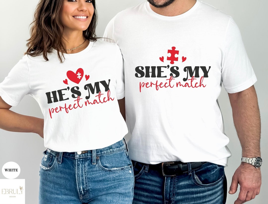She is My Perfect Match Valentine's Day Sweatshirt, He is My Perfect ...