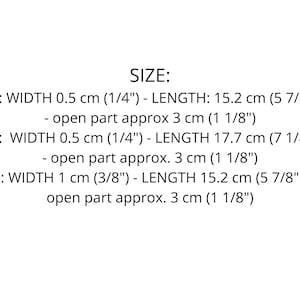 May include: A size chart with black text on a white background. It lists dimensions for three items: S1 with 0.5 cm (1/4") width and 15.2 cm (5 7/8") length, L1 with 0.5 cm (1/4") width and 17.7 cm (7 1/8") length, and S2 with 1 cm (3/8") width and 15.2 cm (5 7/8") length. Each item has an open part of approximately 3 cm (1 1/8").