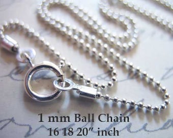 Sterling Silver Chain / 1 mm BALL Chain, 16 18 20" inch, Finished Necklace Bead Chain Wholesale 925 SS / d33.20 d33.t tpc solo done hp