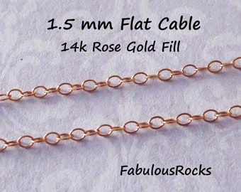 1-100 ft, Rose Gold Cable Chain 14k Rose Gold Fill Chain 1.5 mm Flat Cable Dainty Unfinished Footage Wholesale rg q sgf1 solo t ssgf fcc s1