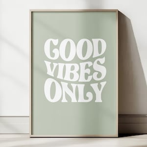 Póster de pared "Good Vibes Only" / Póster de afirmación con cita positiva, impresiones de moda, diseño artístico de alta calidad, póster tipográfico, arte mural