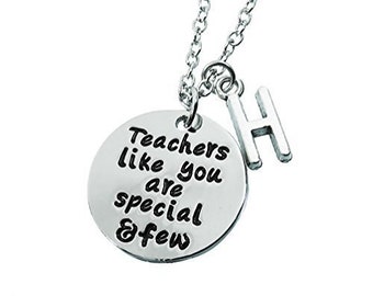Profesores como tú son especiales y escasos: collar de regalo personalizado con inicial para profesores.