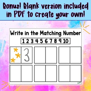 May include: A printable worksheet with a colourful background. The worksheet has a title that says "Write in the Matching Number".  There are numbers 1 through 10 listed at the top of the worksheet.  There are 10 boxes below the numbers.  The first box has three yellow stars and the number 3 written in it.  The remaining boxes are blank.