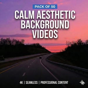 Pode incluir: Imagem de uma rodovia que se curva na distância sob um céu vibrante ao pôr do sol. O texto sobreposto diz "PACK OF 50 CALM AESTHETIC BACKGROUND VIDEOS." Texto adicional na parte inferior: "4K | SEAMLESS | PROFESSIONAL CONTENT."