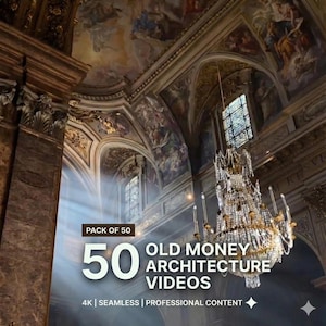 Könnte beinhalten: Innenansicht eines prächtigen Gebäudes mit hoher Decke und Kronleuchter. Der Text "PACK OF 50" und "OLD MONEY ARCHITECTURE VIDEOS" ist zu sehen. Die Szene wird von natürlichem Licht erhellt.