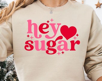 Valentine's Day Hey Sugar Heart Shirt, Cute Valentines Day T-Shirt, Hey Sugar Tee, Couple Shirt, Valentine Shirt Women Gifts
