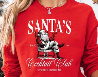 Santa&#39;s Cocktail Club Christmas Sweatshirt, Funny Christmas T-shirt, Santa Lover Xmas Shirt, Christmas Martini Shirt, Cute Santa Sweater