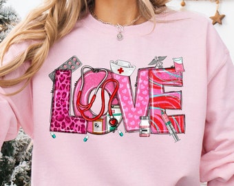 Love Nurse Valentine's Day Shirt, Nurse Love T-Shirt, Nursing Sweatshirt, Valentine Nurse Tee, Nurse Valentine Tee, Nurse Gift For Valentine