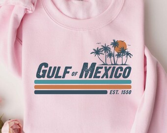 Gulf of Mexico Sweatshirt, Vintage Gulf of Mexico Since 1550 Shirt, Gulf Of Mexico Tee, Mexico Gift for Mexico Lover, Gulf Coast Shirt