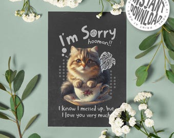 I'm Sorry Cute Cat Card - Digital Download with Envelope, Funny Apology, Cat Lover Gift, Instant Printable Card