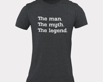 The Man. The Myth. The Legend. - Iconic Vintage Style Statement T-Shirt For Him