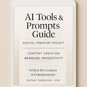 Könnte beinhalten: Ein digitales Tablet zeigt einen Leitfaden mit dem Titel "AI Tools & Prompts Guide". Der Text enthält "Digital Creator Toolkit" und erwähnt Content-Erstellung, Branding und Produktivität. Der Leitfaden ist für Kreative und Unternehmer, als sofortiger PDF-Download verfügbar.