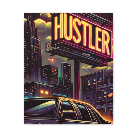 Hustler Neon Sign Canvas Art: Street Style Home Gallery