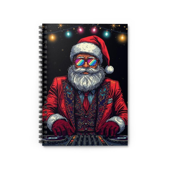 DJ Santa Spiral Notebook: Festive Holiday Journal