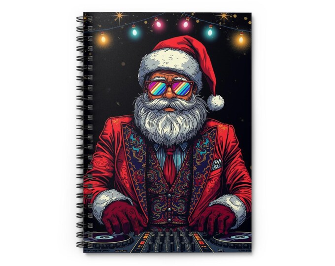 DJ Santa Spiral Notebook: Festive Holiday Journal