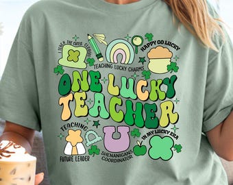 One Lucky Teacher St Patricks T-shirt, Lucky Teacher Sweatshirt, St Patrick's Day Teacher Shirt, Teacher St Patricks Day Gift, Shamrock Tee