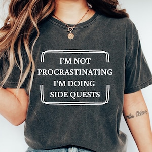 Retro comfort nerdy shirt, grappige geek tshirt, sarcastische gamer sweater, grappig nerd cadeau, ik stel het niet uit, ik doe side quests-T-shirt