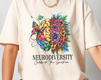 Neurodiversity Celebrate The Spectrum T-shirt, Neurodiversity Shirt, Autism Awareness Sweatshirt, Sped Teacher Gift, Neurodivergent Tee