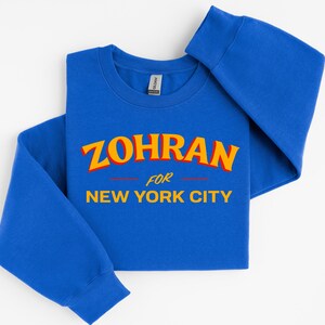 Zohran For New York City Sweatshirt, Zohran Mamdani 2025 Shirt, Vote For Zohran Tee, Progressive Democrats Tshirt, Zohran For NY Mayor Top