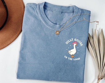 Camiseta "Silly Goose On The Loose", divertida camiseta vaquera del oeste, camiseta meme de moda, regalo para amantes de los animales, sudadera "Ganso" bonita, camiseta "Preppy Goose"