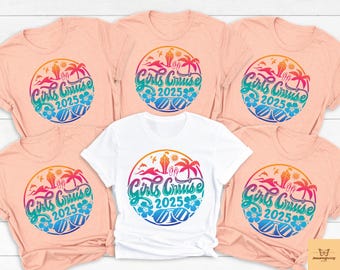Girls Cruise 2025 T-shirt, Cruise Vacation Shirt, Girls Cruise Trip Tee, Cruise Matching Gift, Cruise Squad Crewneck, Besties Cruise Outfit