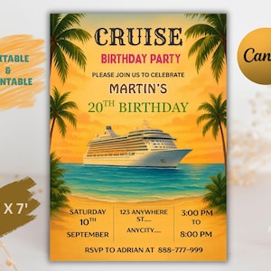 May include: A cruise-themed birthday party invitation with a tropical sunset background. The invitation features a cruise ship, palm trees, and the text "CRUISE BIRTHDAY PARTY" and "MARTIN'S 20TH BIRTHDAY". The invitation is 12.7cm x 17.8cm and includes RSVP information.