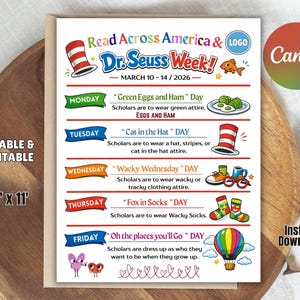 May include: A printable Dr. Seuss Week schedule, featuring a colorful design with the text "Read Across America & Dr. Seuss Week!" and daily themes like "Green Eggs and Ham" and "Cat in the Hat." The schedule is 8.5 x 11 inches.