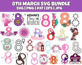 Womens Day Bundle Svg, 8th March Women's Day Svg, International Women's Day Svg, Women Power Svg, Strong Woman Svg, Girl Boss Svg