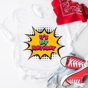It’s My Birthday Shirt, Birthday Party Outfit Tee, Birthday Girl Boy T-Shirt, Birthday Celebration Top, Birthday Gift Shirt, Happy Birthday