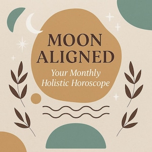 Moon Aligned – Holistic Monthly Horoscope & Self-Care Ritual | Zodiac Astrology PDF | Personalized Lunar Guidance