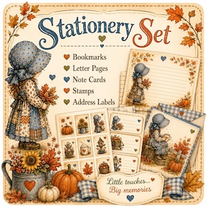 May include: A stationery set featuring a character in a blue bonnet and patchwork dress, surrounded by autumn leaves, pumpkins, and sunflowers. The text reads Stationery Set, Bookmarks, Letter Pages, Note Cards, Stamps, Address Labels, and Little touches... Big memories.