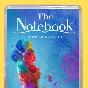 The Notebook. Broadway. Fridge Magnet.