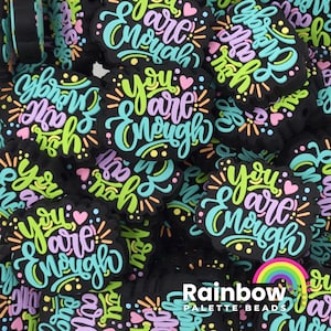 You Are Enough Exclusive Silicone Focal Beads