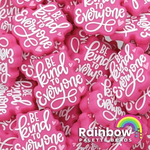 Be Kind to Everyone Exclusive Silicone Focal Beads