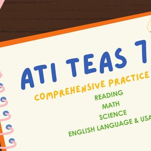 TEAS 7 Comprehensive Practice Exam i: Nursing School Test Prep (Printable PDF)