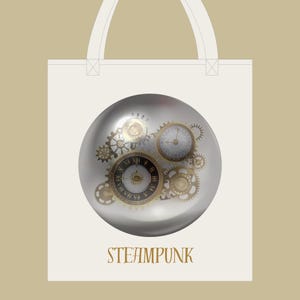 Puede incluir: Bolso tote color crema con un diseño de esfera plateada con engranajes y esferas de reloj dorados y bronce. La palabra "STEAMPUNK" está impresa en dorado debajo. El bolso tiene asas blancas.