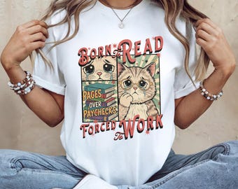 Born to Read Shirt, Funny Cat Book Lover Tee, Spicy Booktok Smut T-Shirt, Dark Romance Reader Gift, Bookish Aesthetic Top