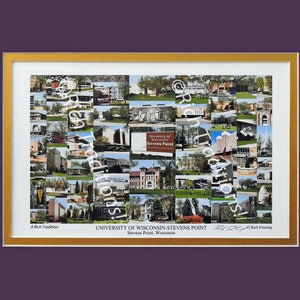 May include: A collage of photos depicting various buildings and outdoor spaces on the campus of the University of Wisconsin-Stevens Point. The collage is framed in gold and includes the text "A Rich Tradition" and "University of Wisconsin-Stevens Point, Stevens Point, Wisconsin".