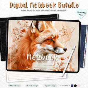 May include: Digital notebook bundle featuring a fox illustration on the cover. The bundle includes 10 cover designs, 12 divider designs, 64 note templates, and 5 paper colours. The notebook has hyperlinked pages and pastel tabs.