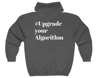 Upgrade Your Algorithm Zip Hoodie, Positive Vibes Meme