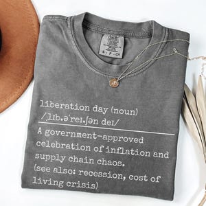 Liberation Day T-Shirt - Inflation Satire T-Shirt – Economic Protest Tee, Supply Chain Chaos Shirt, Minimalist Political Statement Tee