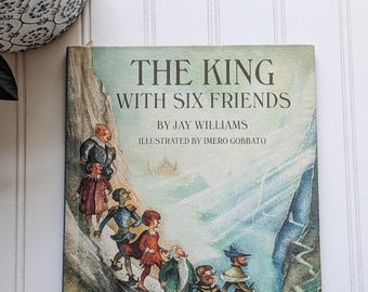 The King With Six Friends