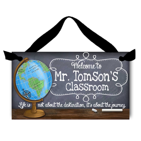 Teacher Chalkboard Classroom with World Globe Quotation Saying DOOR SIGN Teacher End of Year Christmas Present Gift TDS014