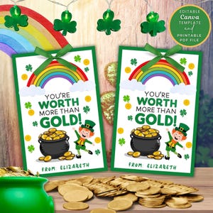 May include: Two printable cards with a green shamrock border and a rainbow arch. The cards feature a leprechaun holding a pot of gold and the text "You're worth more than gold!" with the option to add a name at the bottom.