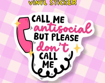 Antisocial Vinyl Sticker: Funny Introvert Decal