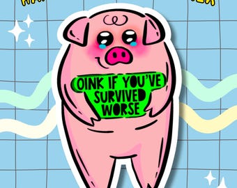 Oink Pig Vinyl Sticker: Funny Laptop Decal, Water Resistant