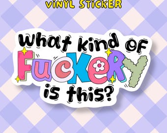 Funny Vinyl Sticker: Water resistant Decal